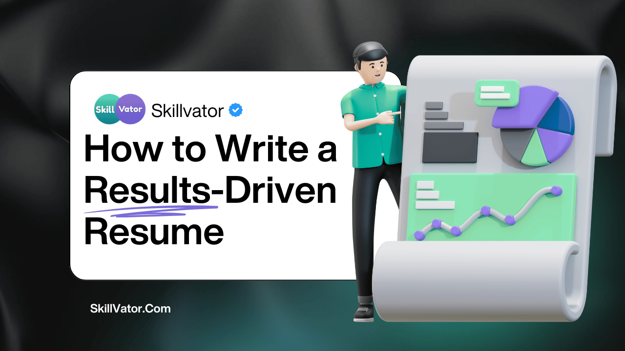 How to Write a Results-Driven Resume