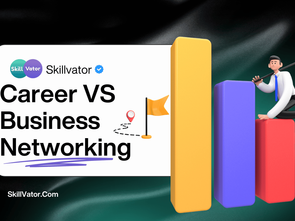 Career Networking vs Business Networking