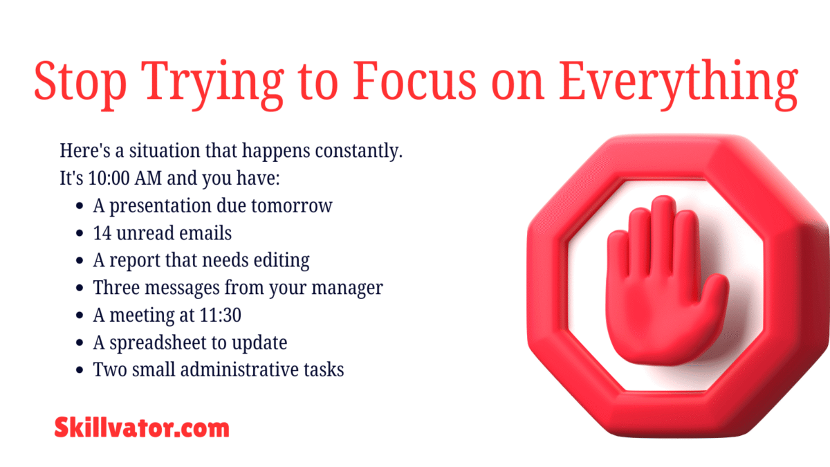 Stop Trying to Focus on Everything